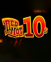 Red Hot 10's